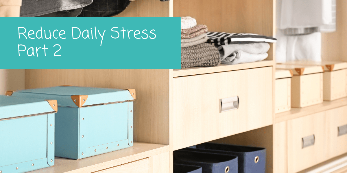 Organizing Systems for less stress